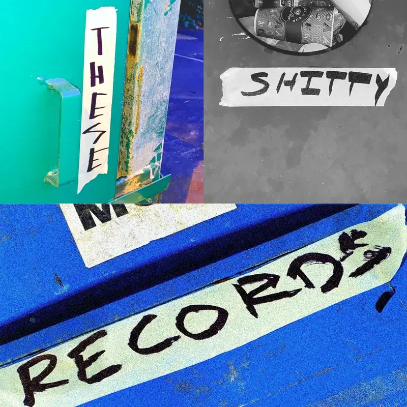 These Shitty Records