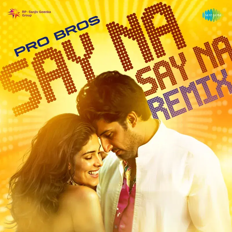 Say Na Say Na