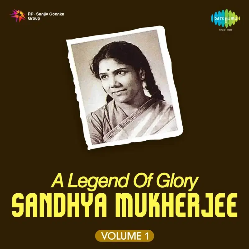 A Legend of Glory - Sandhya Mukherjee, Vol. 1