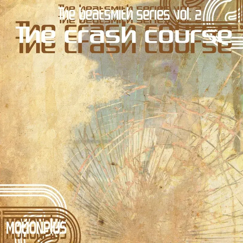The Beatsmith Series Vol. 2 - The Crash Course