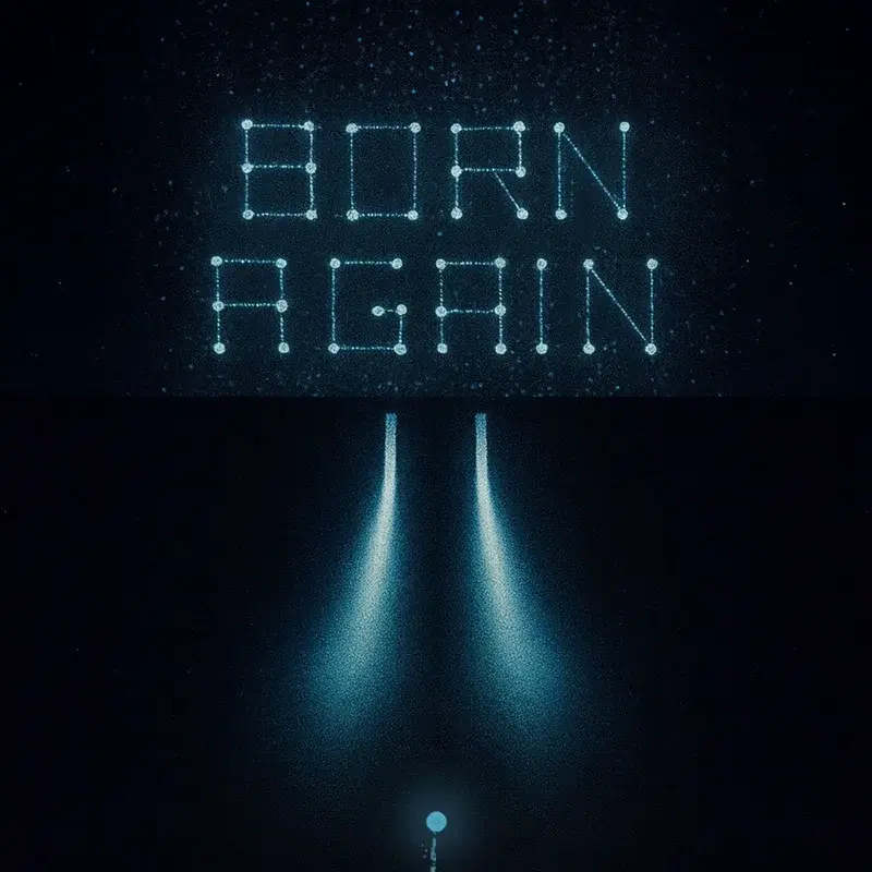 BORN AGAIN