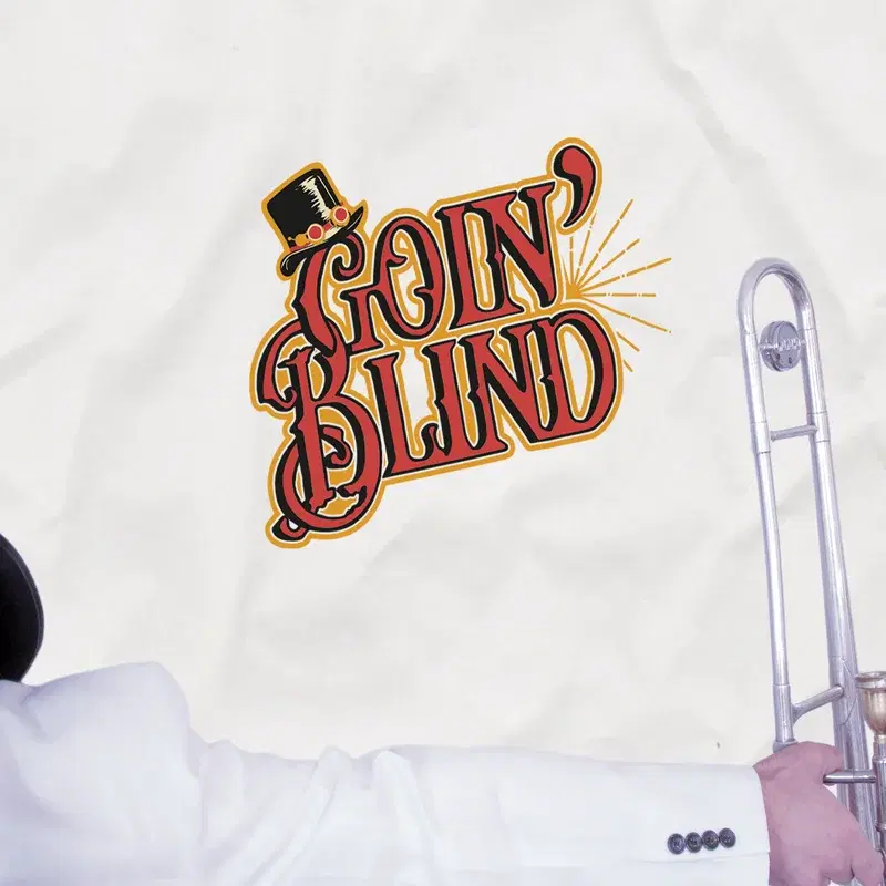 Goin' Blind