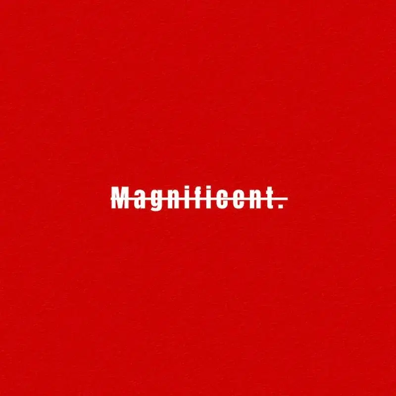 Magnificent