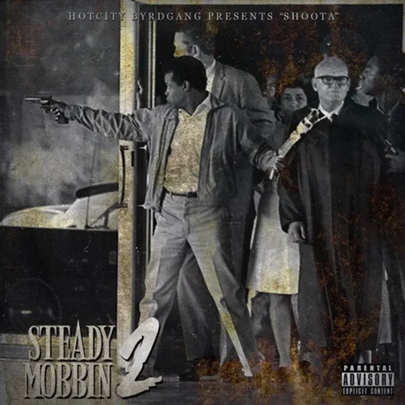 Steady Mobbin' 2