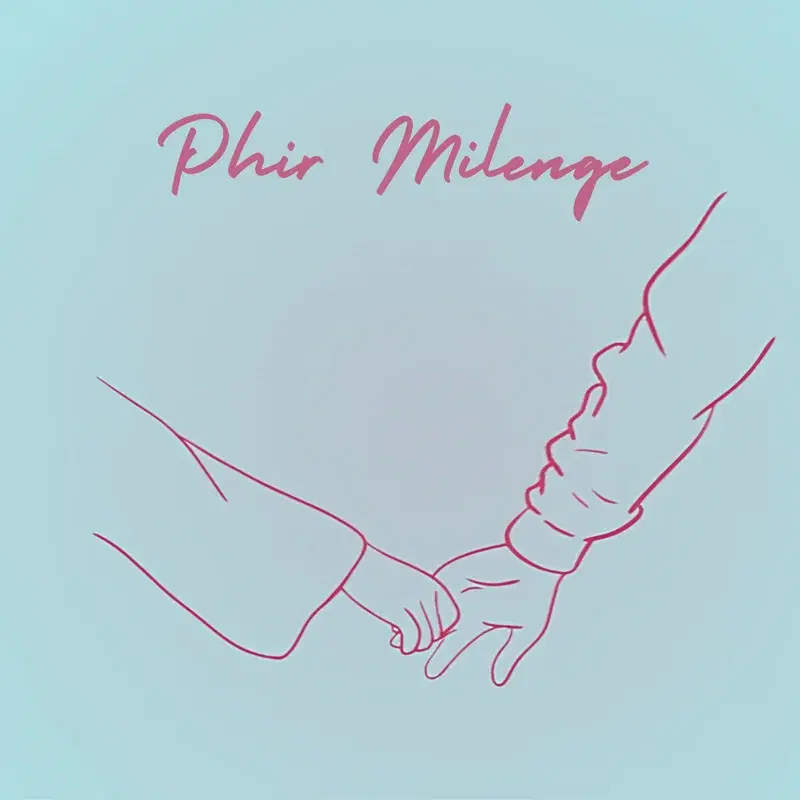 Phir Milenge