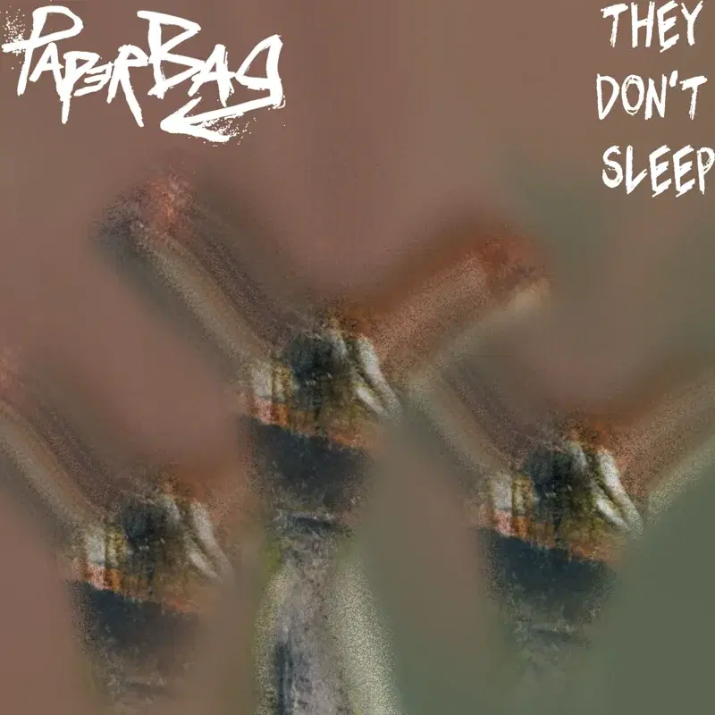 They Don't Sleep