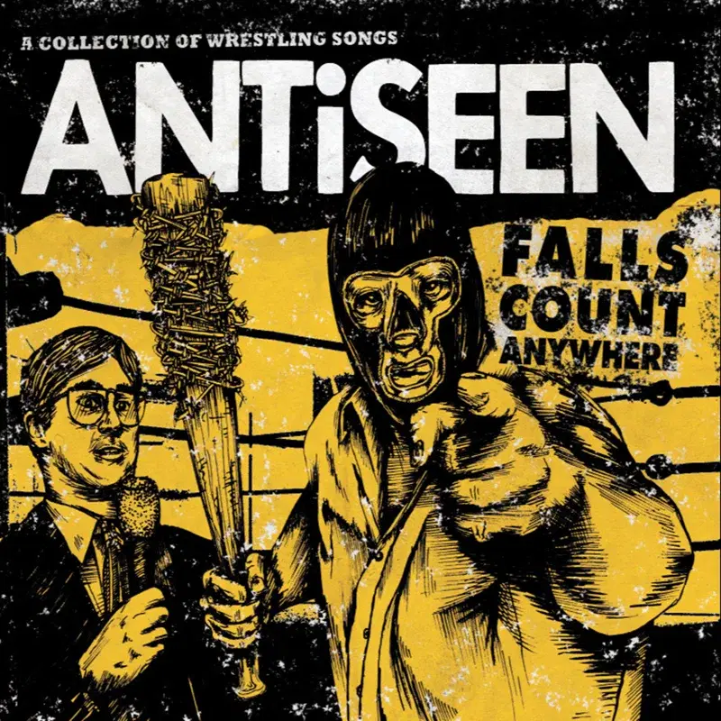 Falls Count Anywhere (a Collection of Wrestling Songs)