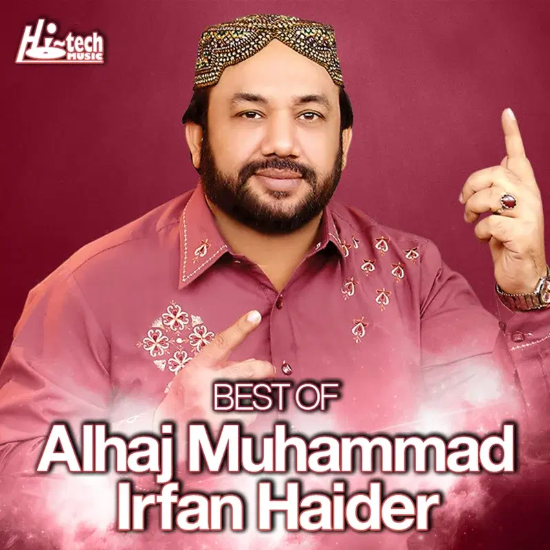 Best of Alhaj Muhammad Irfan Haidri