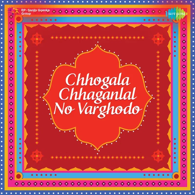 Chhogala Chhaganlal No Varghodo (Original Motion Picture Soundtrack)