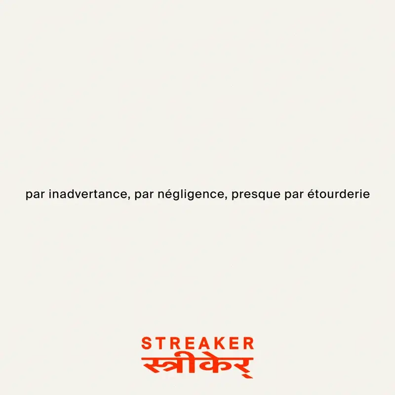 Par inadvertance, par négligence, presque par étourderie