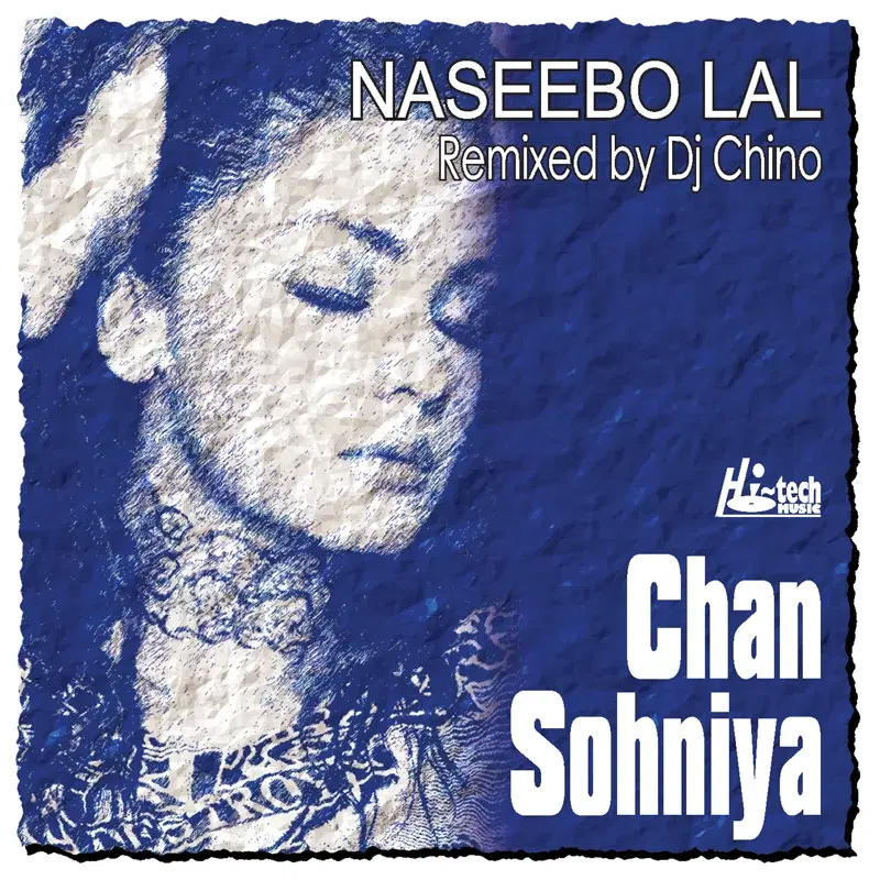 Chan Sohniya (Remix Album)