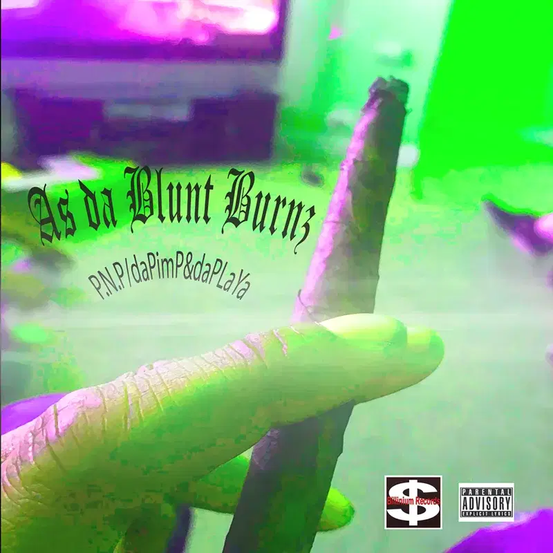 As da Blunt Burnz