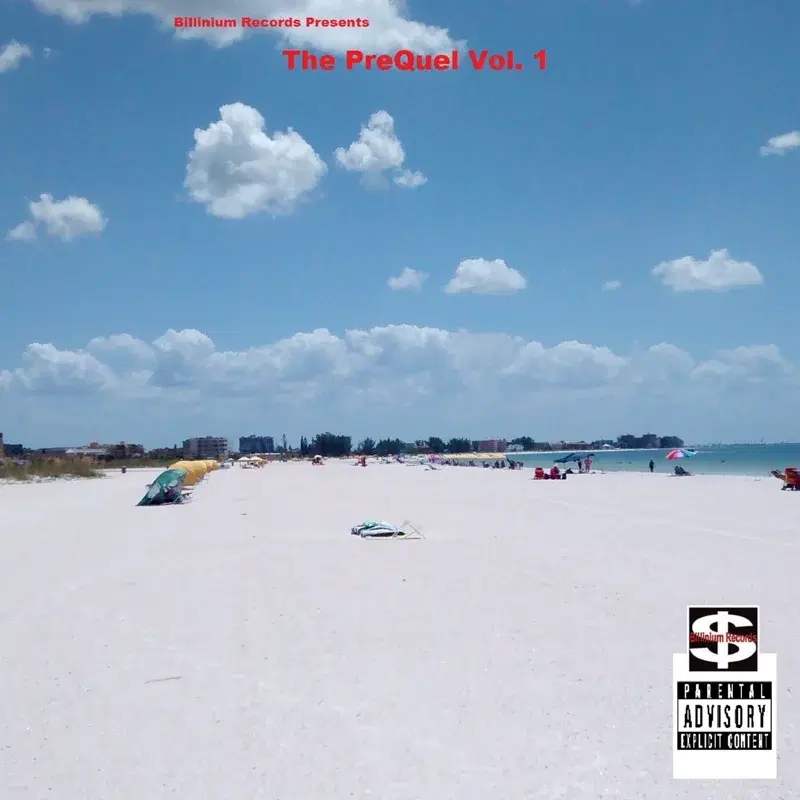 Billinium Records Presents...The Prequel Vol. 1 Mixtape