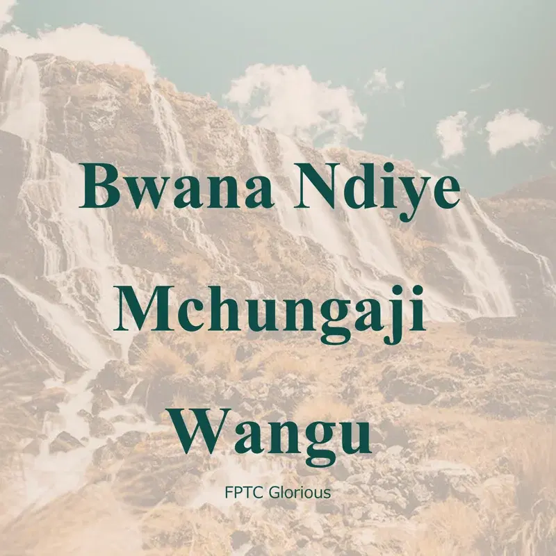 Bwana Ndiye Mchungaji Wangu