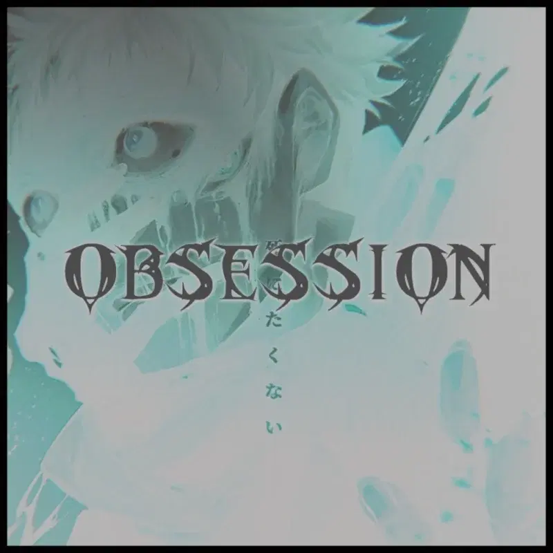 OBSESSION