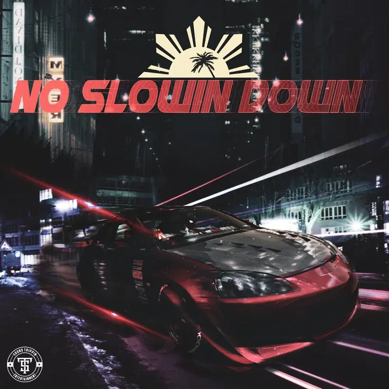 No Slowin' Down