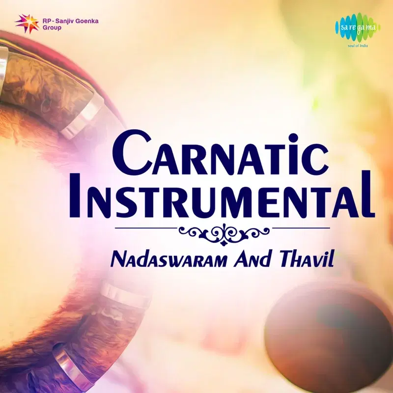 Carnatic Instrumental - Nadaswaram and Thavil