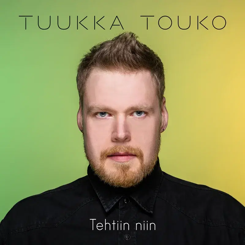 Tehtiin niin