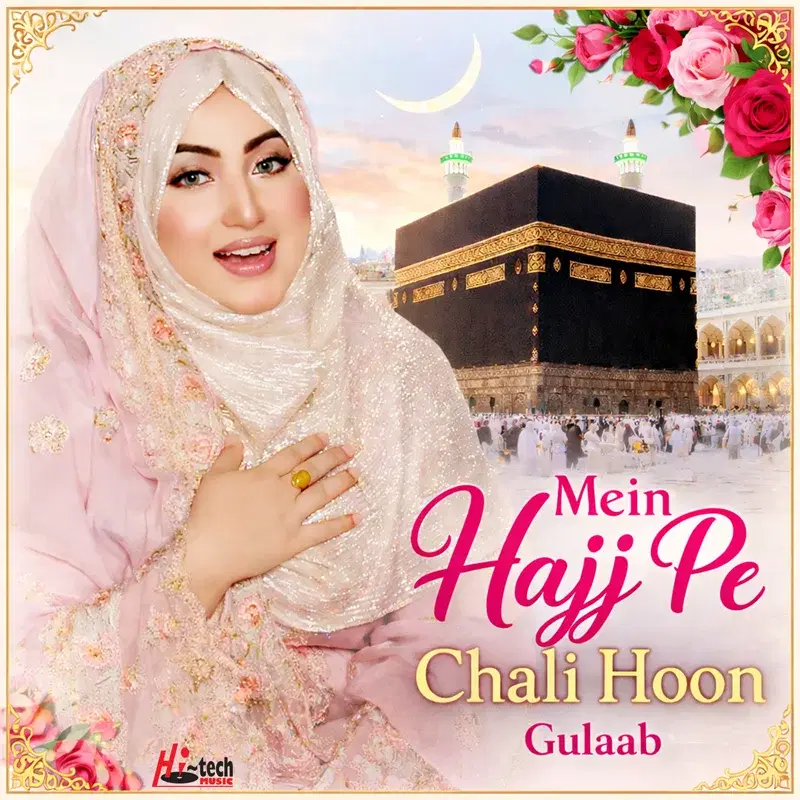 Mein Hajj Pe Chali Hoon