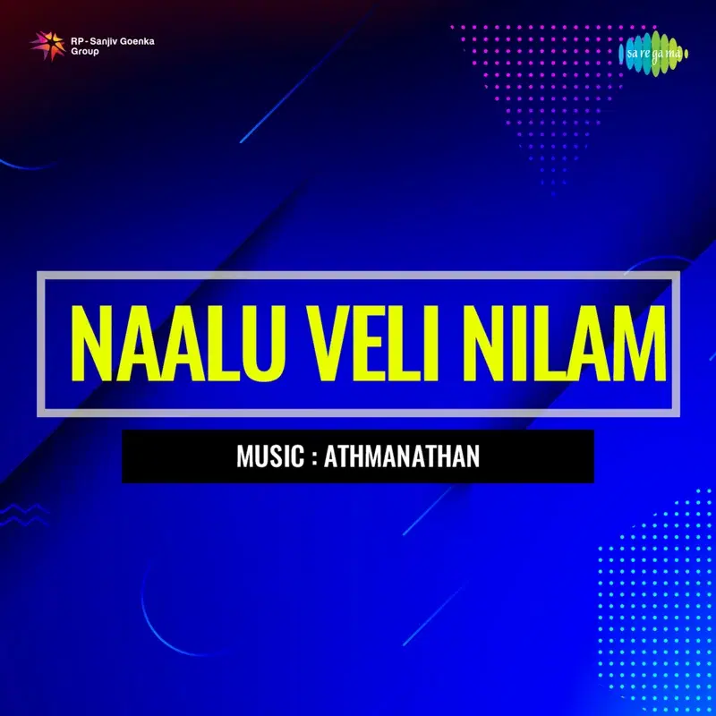 Naalu Veli Nilam (Original Motion Picture Soundtrack)