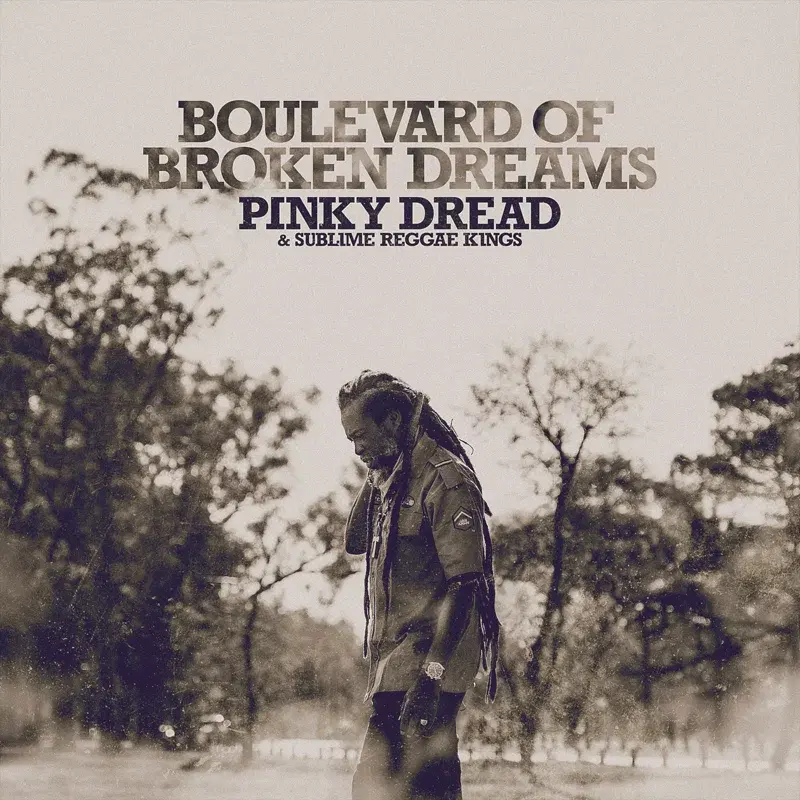 Boulevard of Broken Dreams
