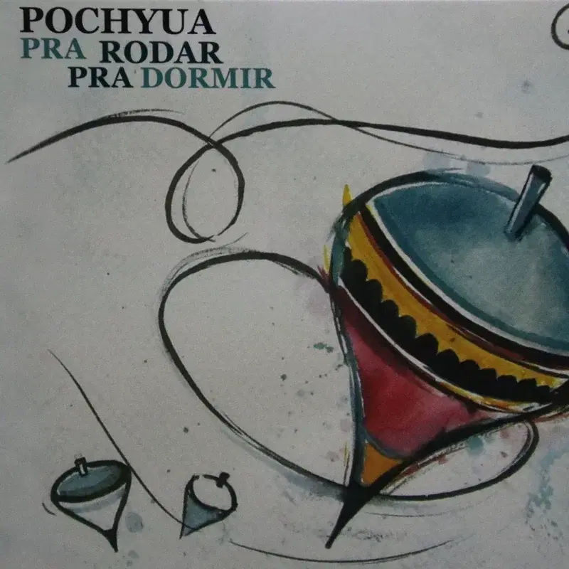 Pochyua - Pra Rodar Pra Dormir