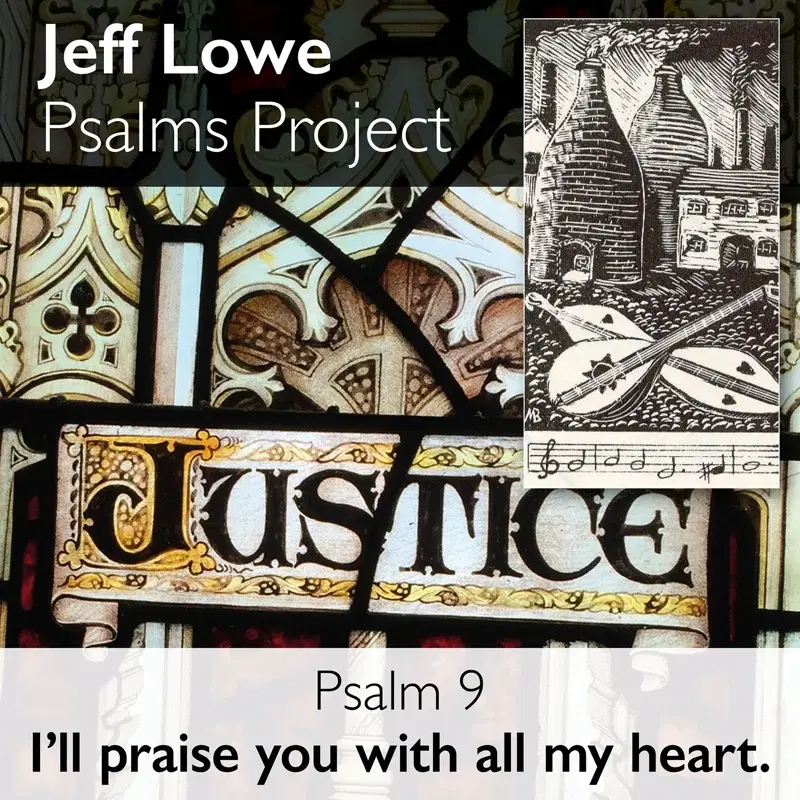Psalm 9 (I'll Praise You with All of My Heart)