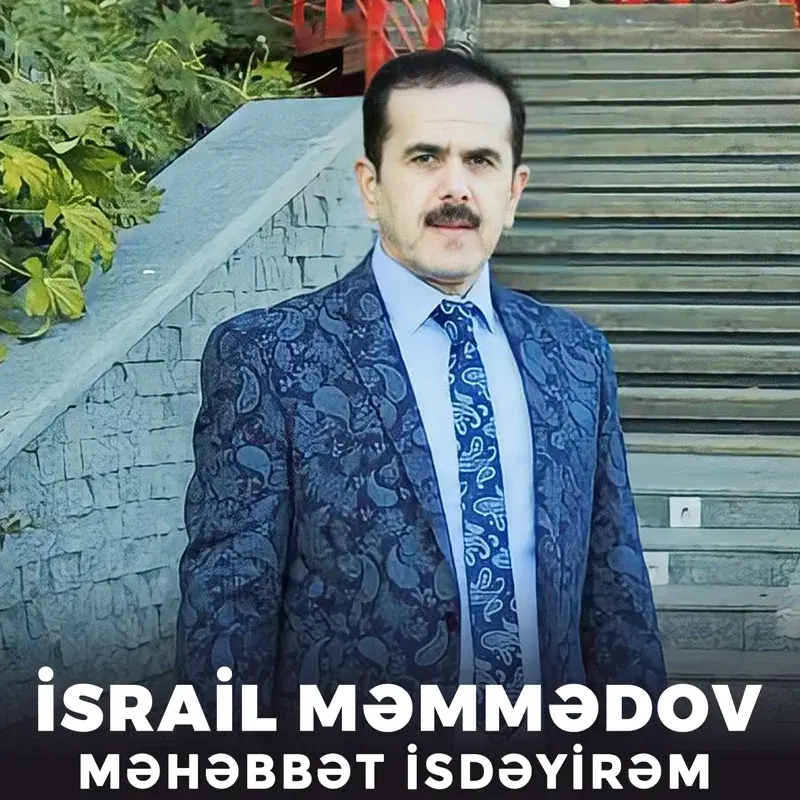 Məhəbbət İsdəyirəm