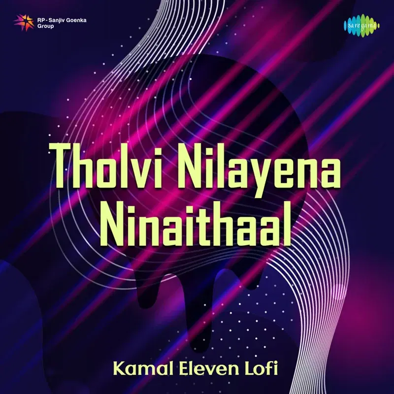 Tholvi Nilayena Ninaithaal (Lofi) - Single