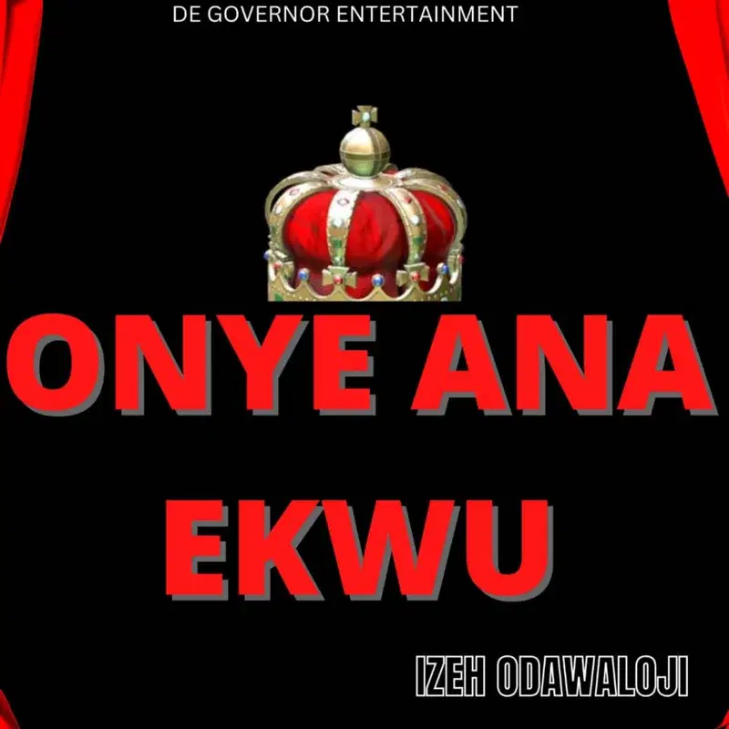 ONYE ANA EKWU