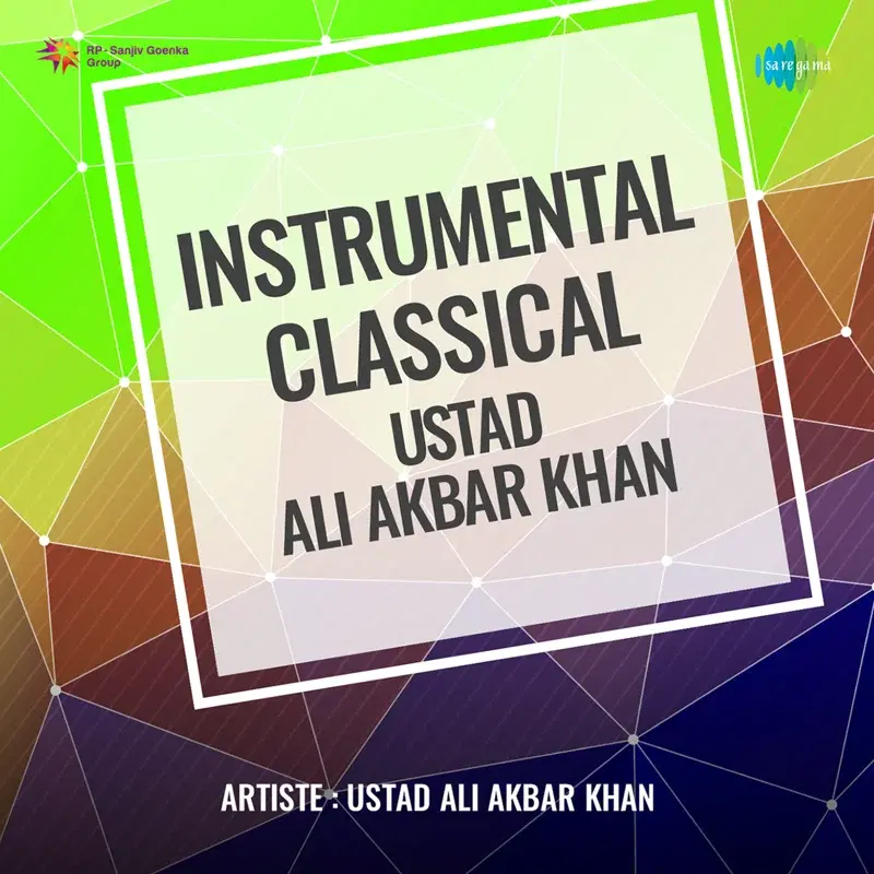 Instrumental Classical - Ustad Ali Akbar Khan