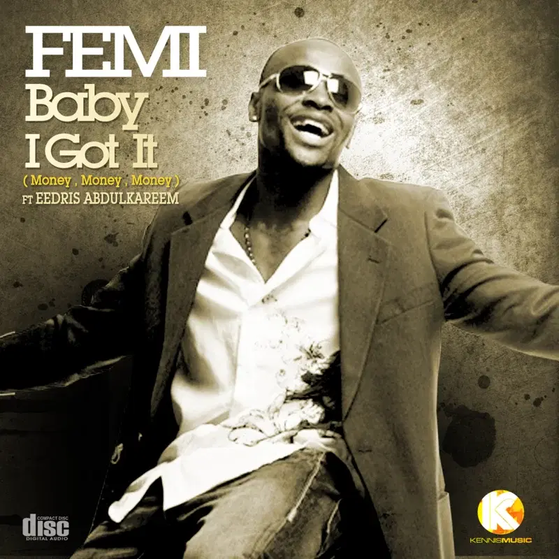 Baby I Got It (Money Money Money) - Single
