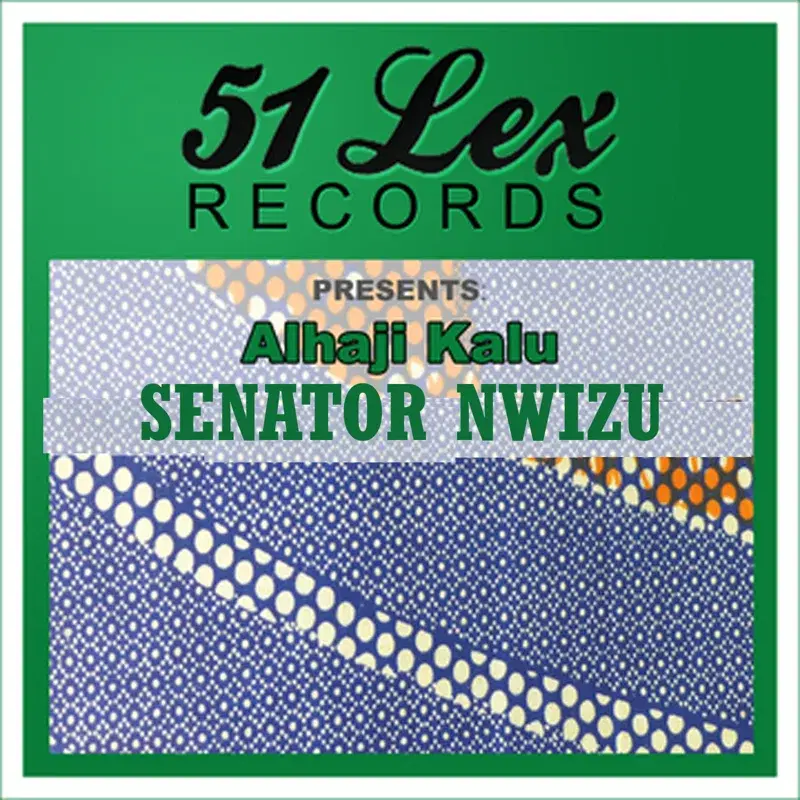 51 Lex Records Presents Alhaji Kalu