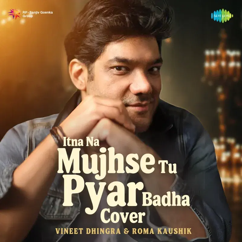 Itna Na Mujhse Tu Pyar Badha