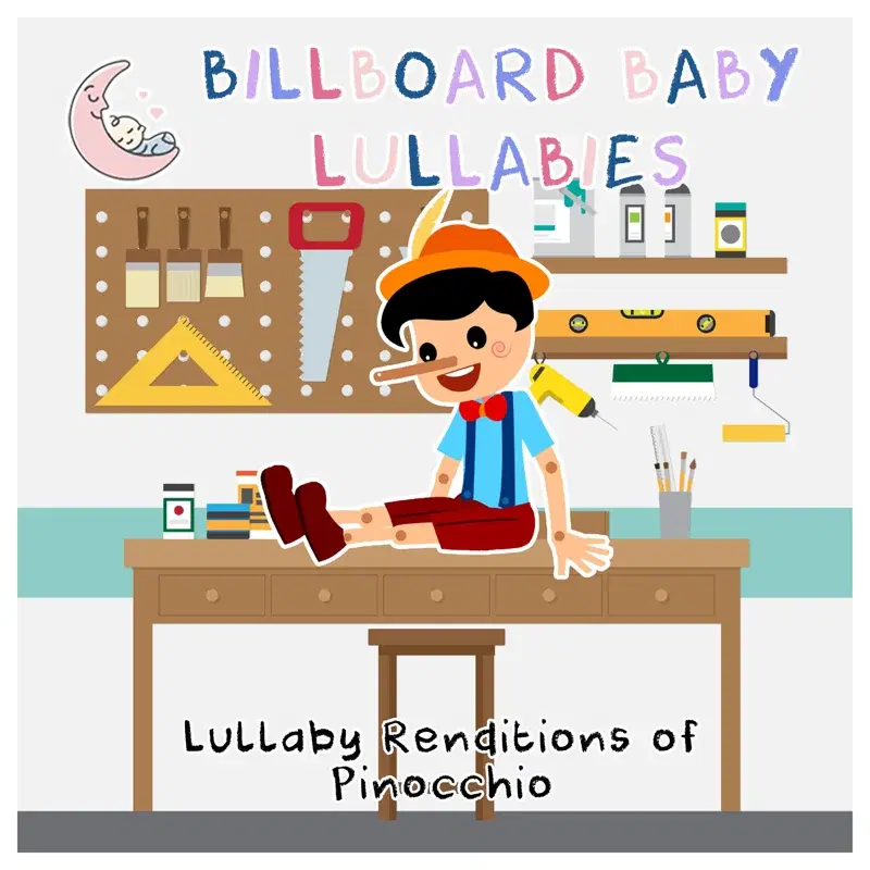 Lullaby Renditions of Pinocchio