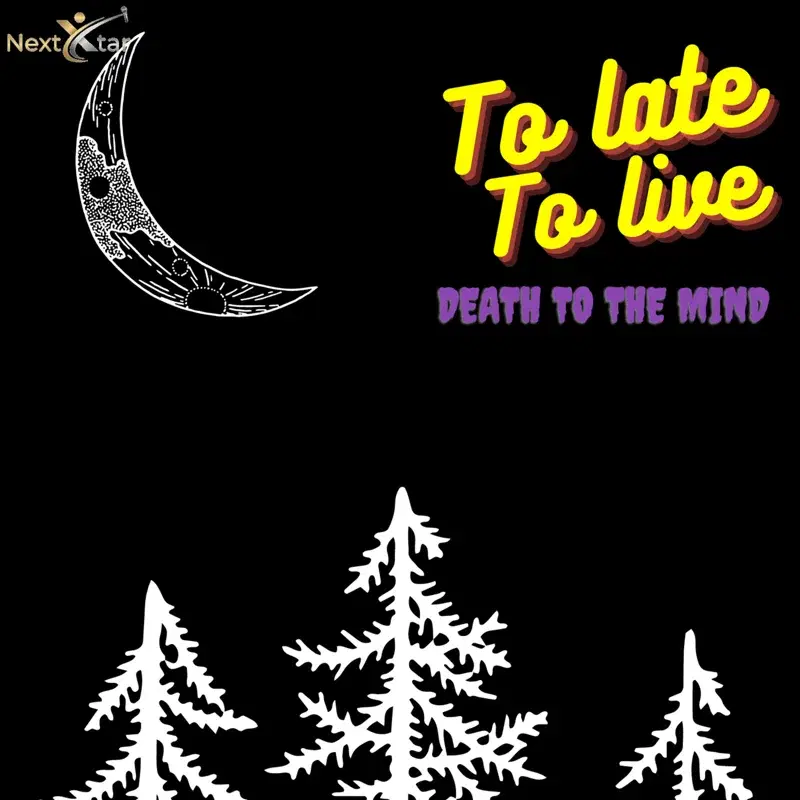 To Late to Live