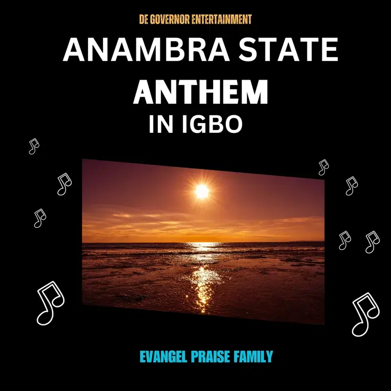 Anambra State Anthem In Igbo