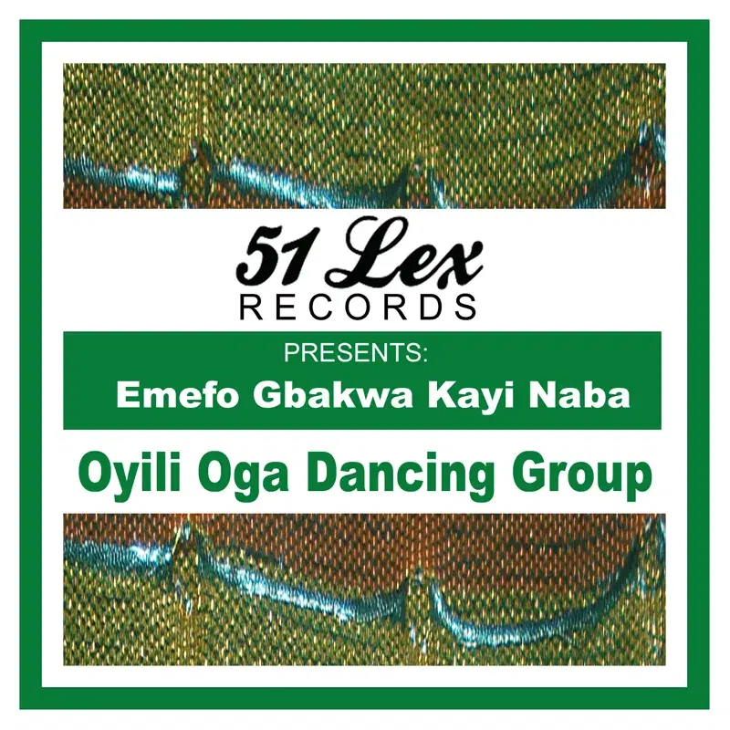 51 Lex Presents Emefo Gbakwa Kayi Naba