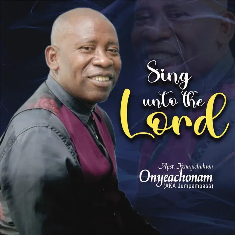 Sing Unto the Lord