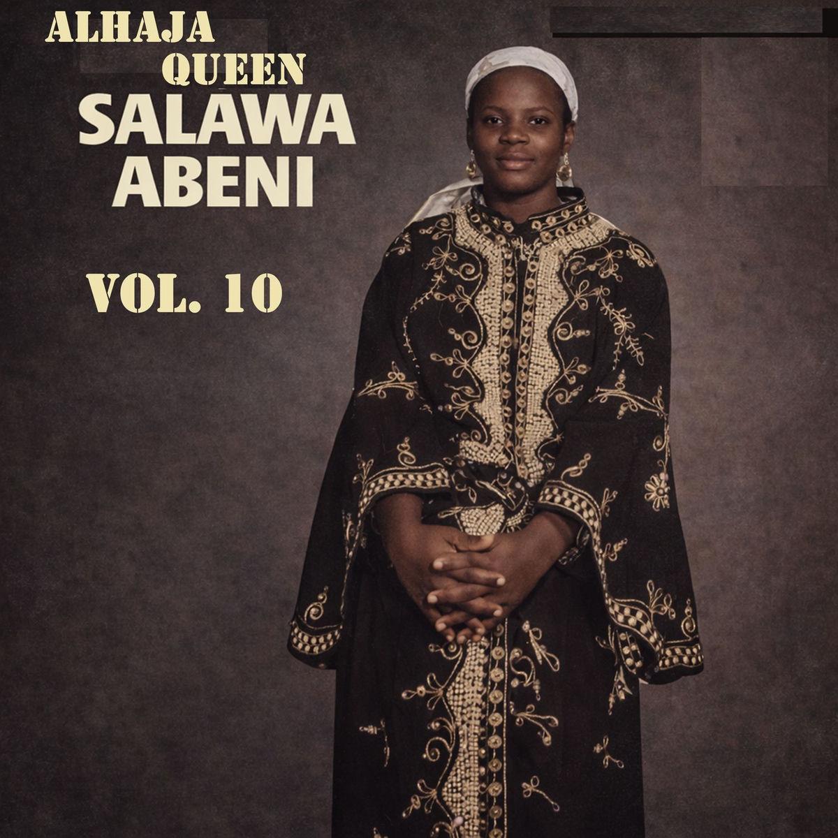 Alhaja Queen Salawa Abeni, Vol. 10