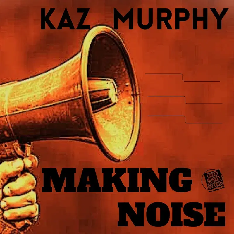 MAKING NOISE