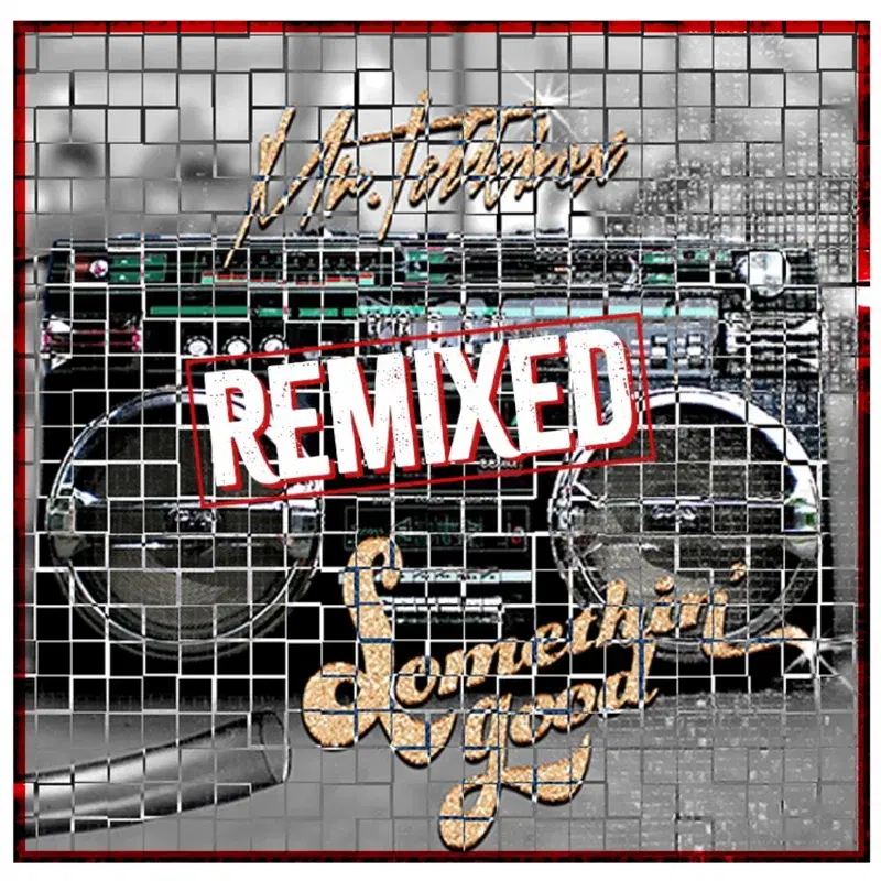 Somethin' Good Remixed