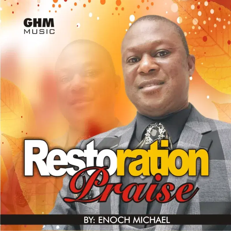 Restoration praise