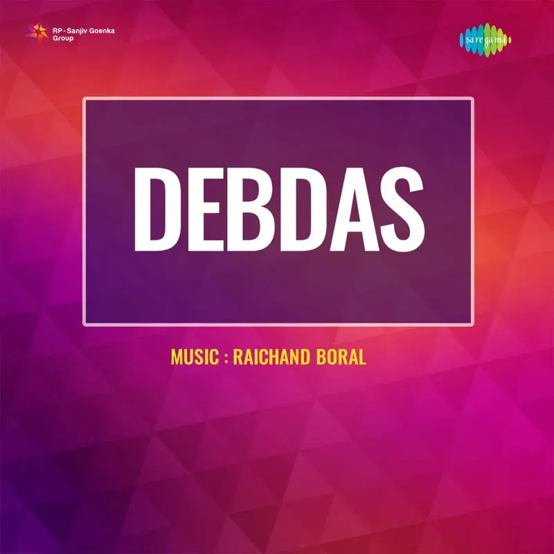 Debdas (Original Motion Picture Soundtrack)