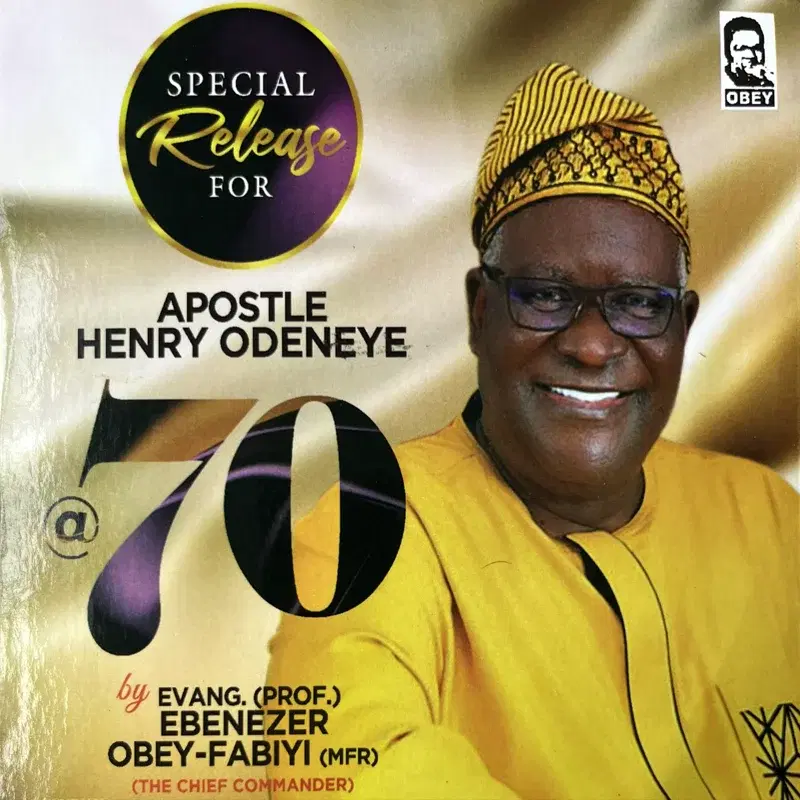 Special Release for Apostle Henry Odeneye @ 70