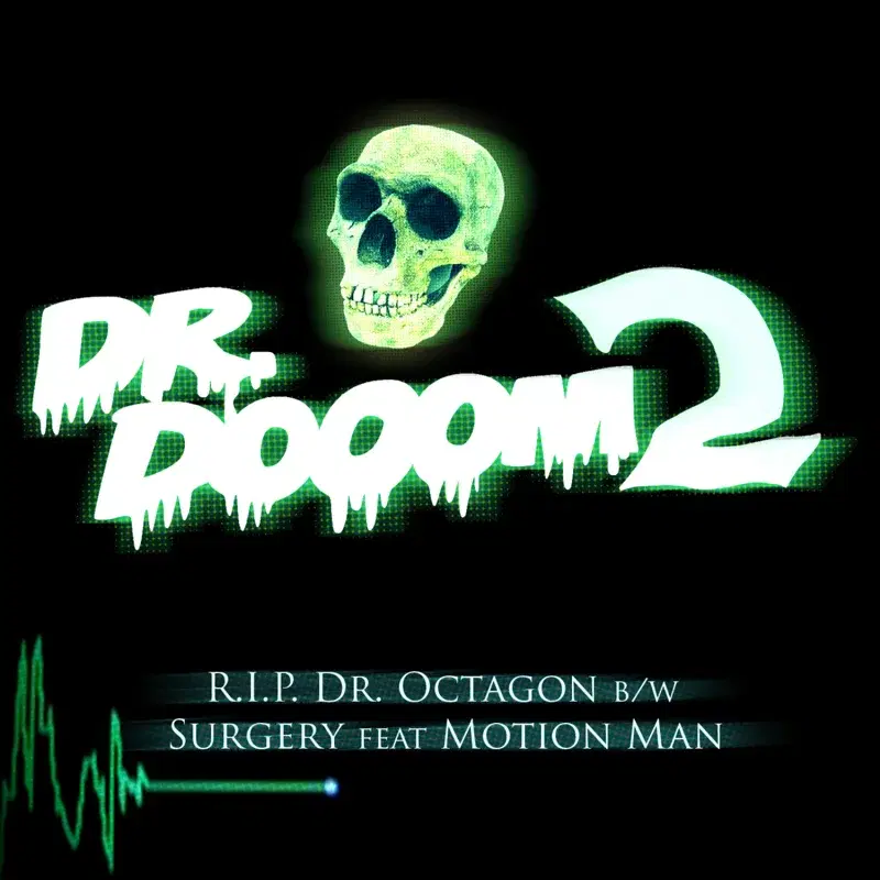 RIP Dr. Octagon Maxi-Single