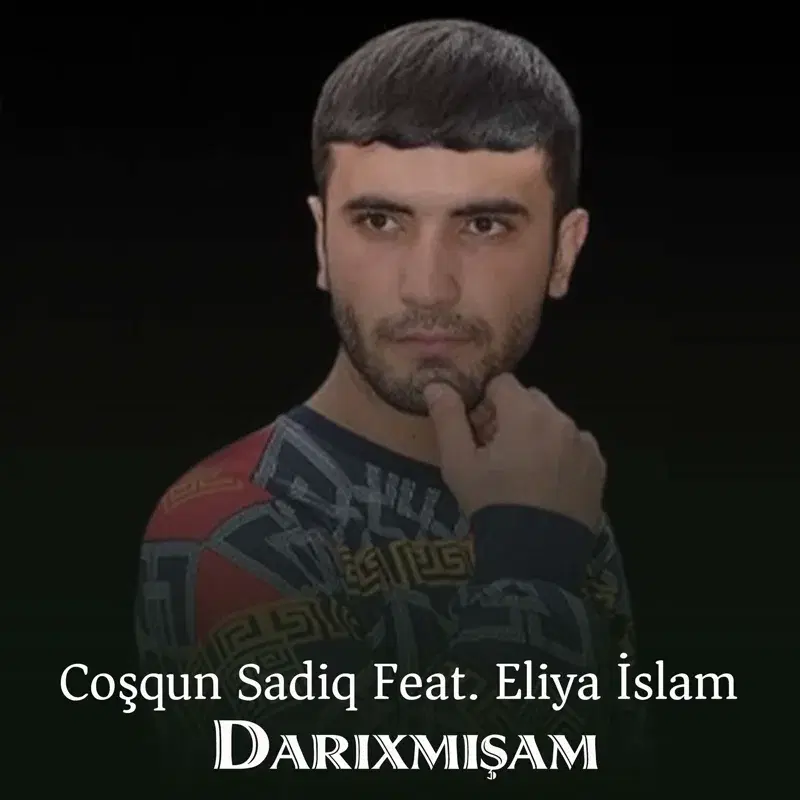 Darıxmışam
