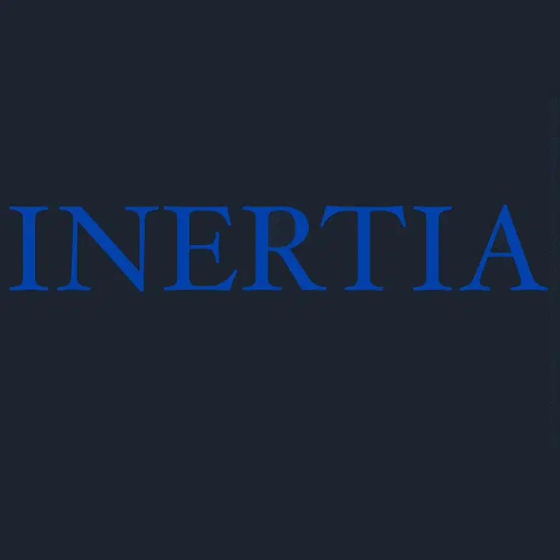 Inertia