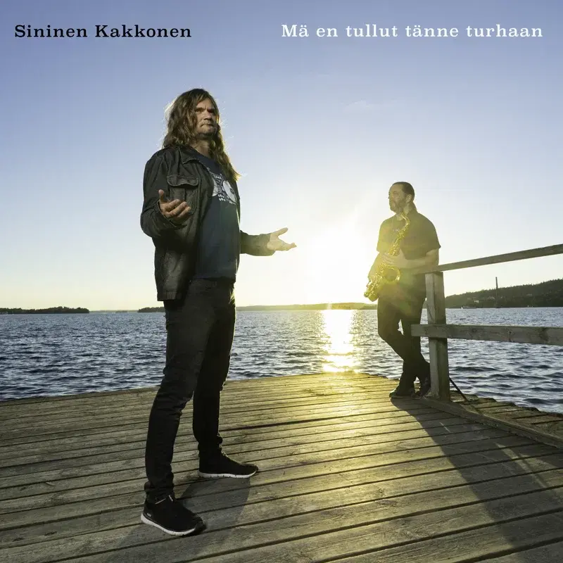 Mä en tullut tänne turhaan
