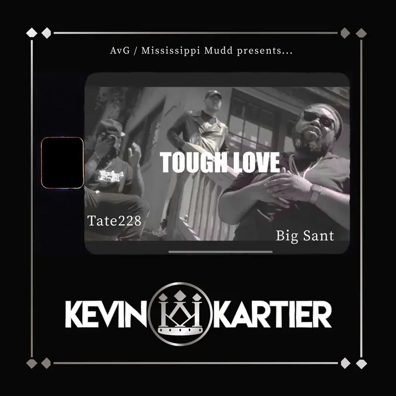 Tough Love (feat. Tate228 & Big Sant)